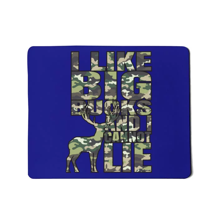 I Like Big Bucks And I Cannot Lie Hunting Deer Archery Rifle Gift Mousepad