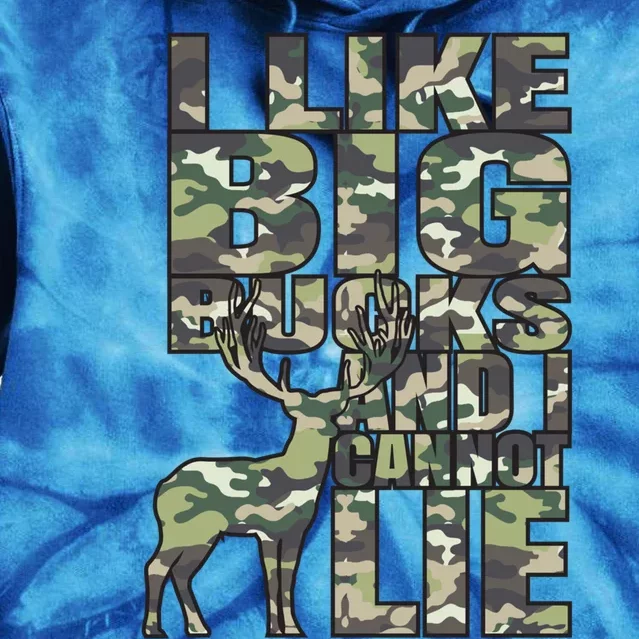 I Like Big Bucks And I Cannot Lie Hunting Deer Archery Rifle Gift Tie Dye Hoodie