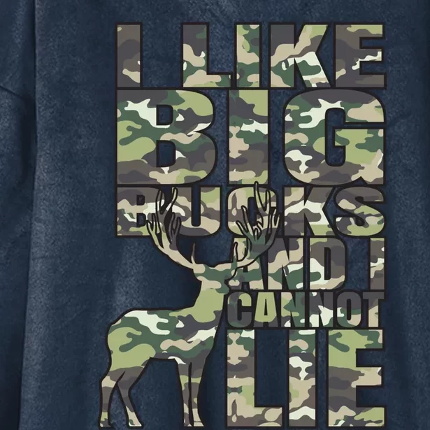 I Like Big Bucks And I Cannot Lie Hunting Deer Archery Rifle Gift Hooded Wearable Blanket