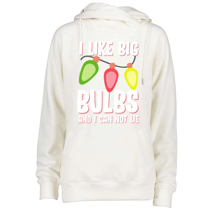 I Like Big Bulbs And I Can Not Lie Funny Christmas Gift Womens Funnel Neck Pullover Hood