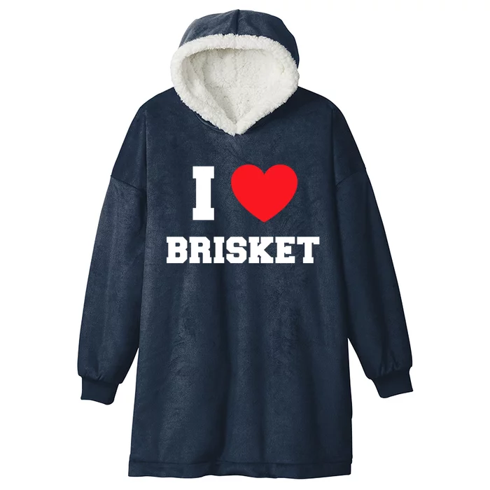 I Love Brisket Gift Hooded Wearable Blanket