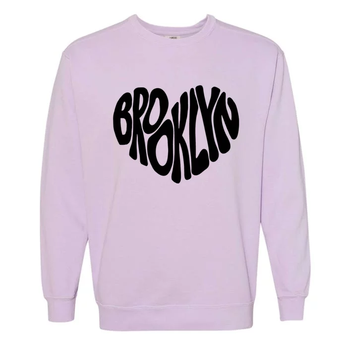 I Love Brooklyn New York Nyc Gifts Garment-Dyed Sweatshirt