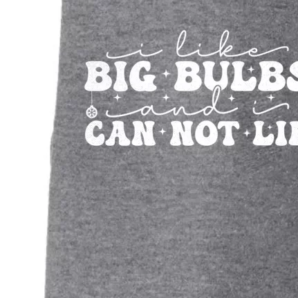 I Like Big Bulbs And I Cannot Lie Funny Holiday Christmas Gift Doggie 3-End Fleece Hoodie