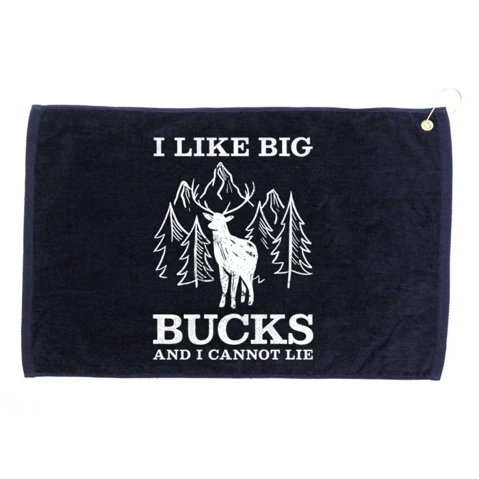 I Like Big Bucks And I Cannot Lie Hunting Gift Grommeted Golf Towel