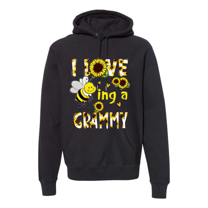 I Love Being A Grammy Sunflower Bee Mothers Day Premium Hoodie