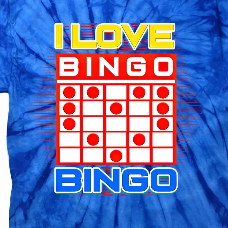 I Love Bingo Gift Lucky Gambling Player Game Gift Tie-Dye T-Shirt