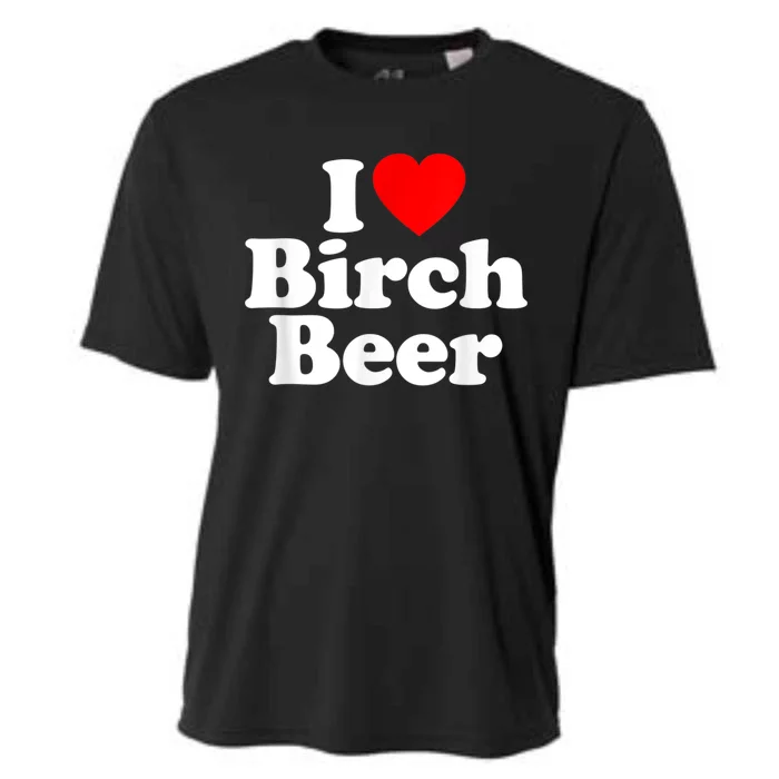 I Love Birch Beer Heart Funny Cooling Performance Crew T-Shirt