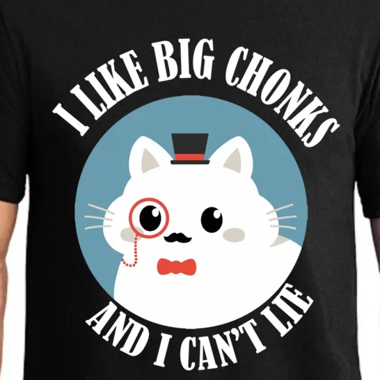 I Like Big Chonks And I CanT Lie Funny Cat Lover Owner Funny Gift Pajama Set