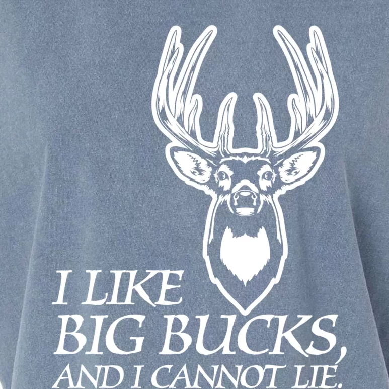 I Like Big Bucks And I Cannot Lie Gift Funny Deer Hunting Gift Garment-Dyed Women's Muscle Tee