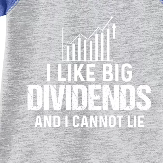 I Like Big Dividends And I Cannot Lie Trader Gift Infant Baby Jersey Bodysuit