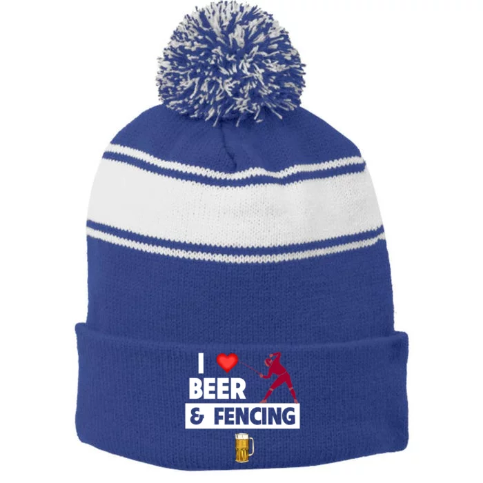 I Love Beer And Fencing Lunge Parry Sword Fighting Ing Gift Stripe Pom Pom Beanie