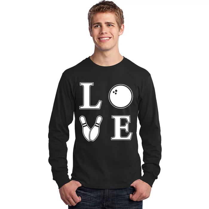 I Love Bowling Life Love To Bowl Bowling Lover Cool Gift Long Sleeve Shirt