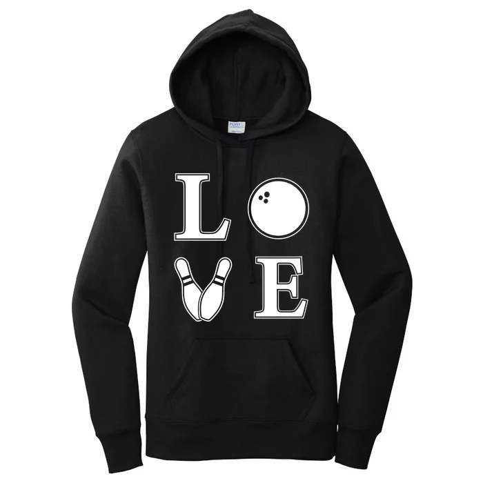 I Love Bowling Life Love To Bowl Bowling Lover Cool Gift Women's Pullover Hoodie