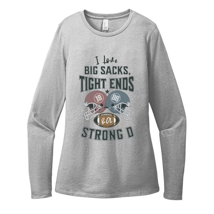 I Love Big Sacks Tight Ends And A Strong D Funny Football Womens CVC Long Sleeve Shirt