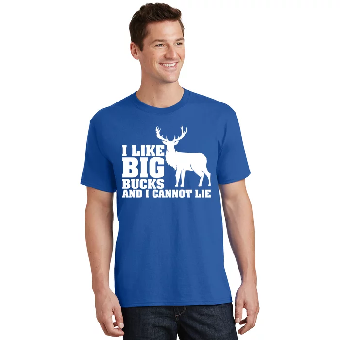 I Like Big Bucks And I Cannot Lie Whitetail Deer Animal White Gift T-Shirt