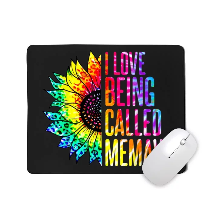 I Love Being Called Memaw Sunflower Tie Dye Mother's Day Mousepad