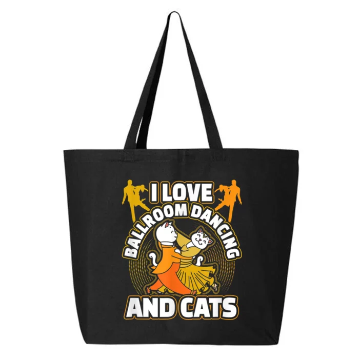 I Love Ballroom Dancing & Cats Kitty Cat Swing Latin Gift 25L Jumbo Tote