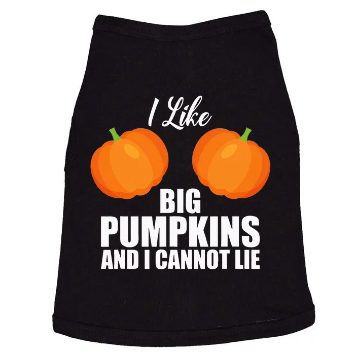 I Like Big Pumpkins And I Cannot Lie Doggie Tank