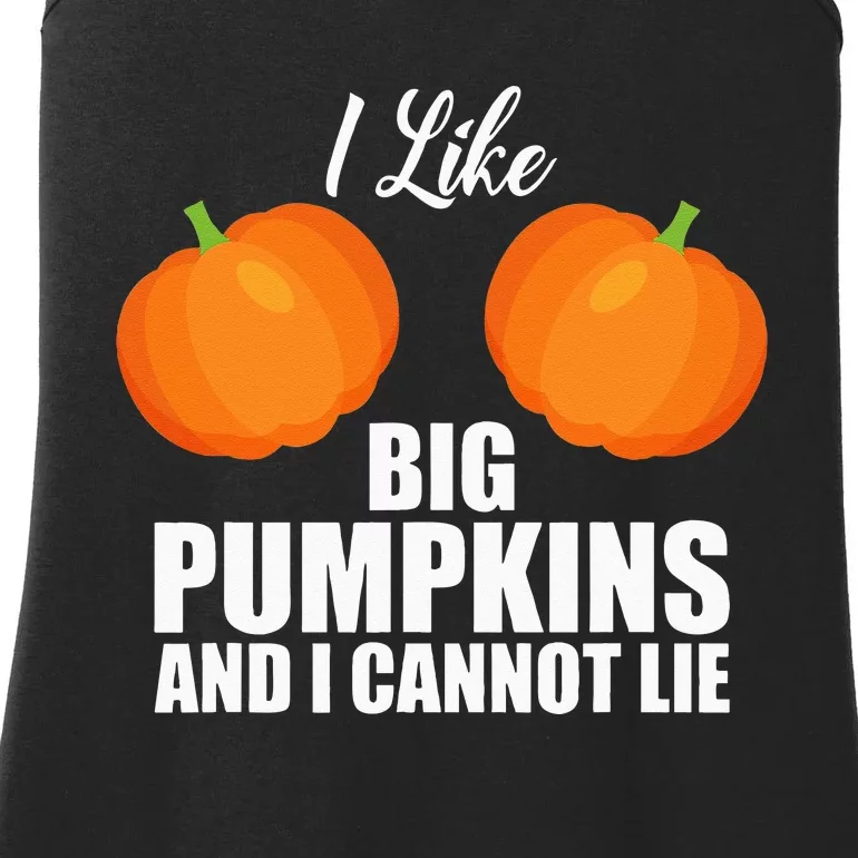 I Like Big Pumpkins And I Cannot Lie Ladies Essential Tank