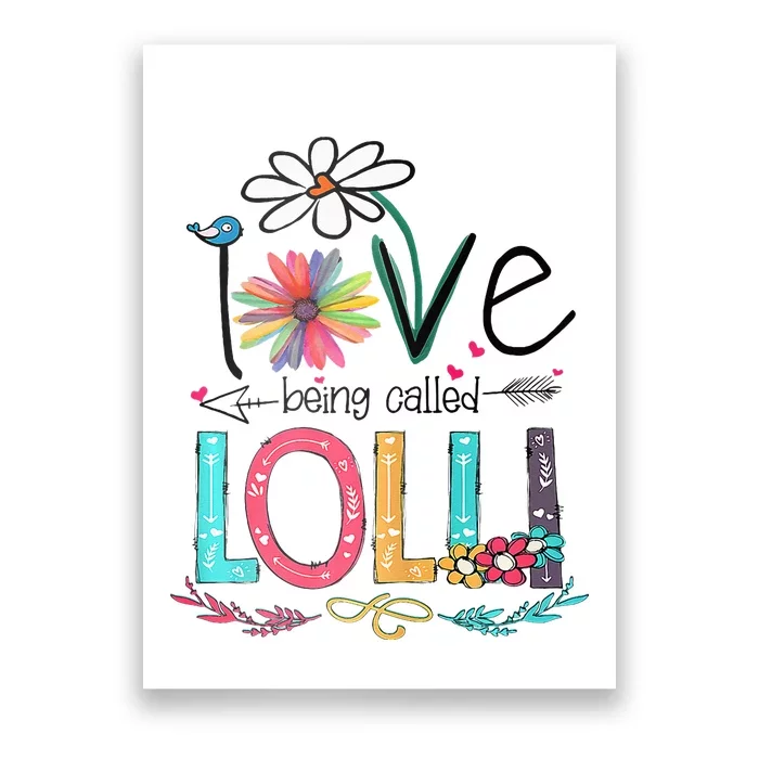 I Love Being Called Lolli Sunflower Mothers Day Poster