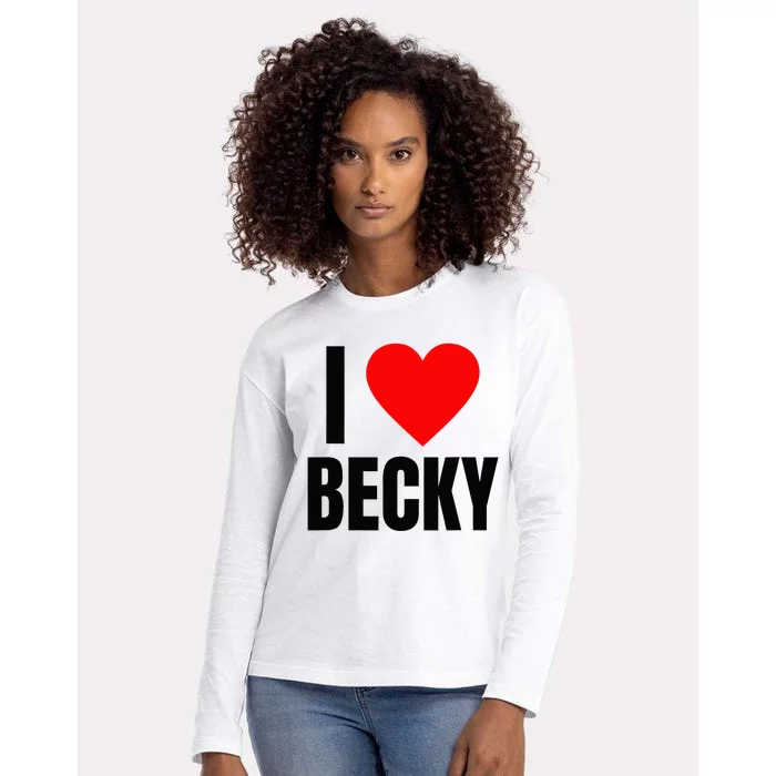 I Love Becky Name Personalized Women Heart BFF Friend Womens Cotton Relaxed Long Sleeve T-Shirt