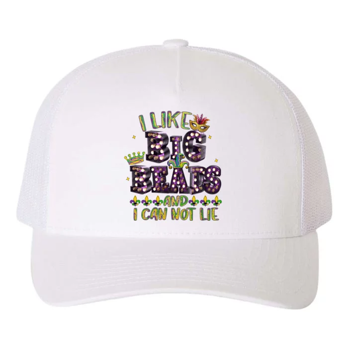 I Like Big Beads And I Can Not Lie Fat Tuesday For Mardi Gras Yupoong Adult 5-Panel Trucker Hat