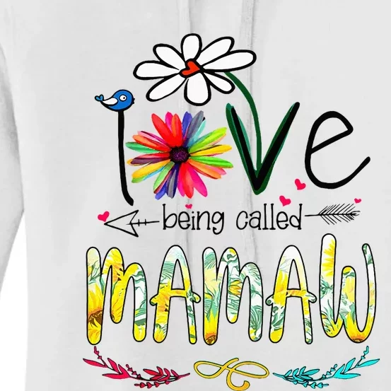 I Love Being Called Mamaw Sunflower Mothers Day Gift Women's Pullover Hoodie