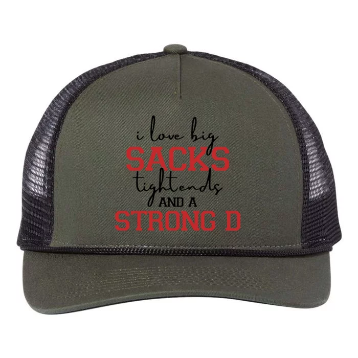 I Love Big Sacks Tight Ends And A Strong D Football Retro Rope Trucker Hat Cap