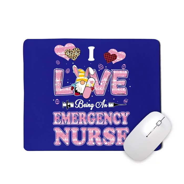 I Love Being Emergency Nurse Gnome Easter Nurse Gift Mousepad