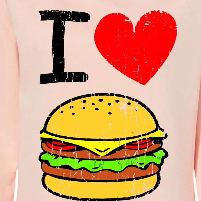 I Love Burgers Funny Hamburger Cheeseburger Graphic Womens California Wash Sweatshirt