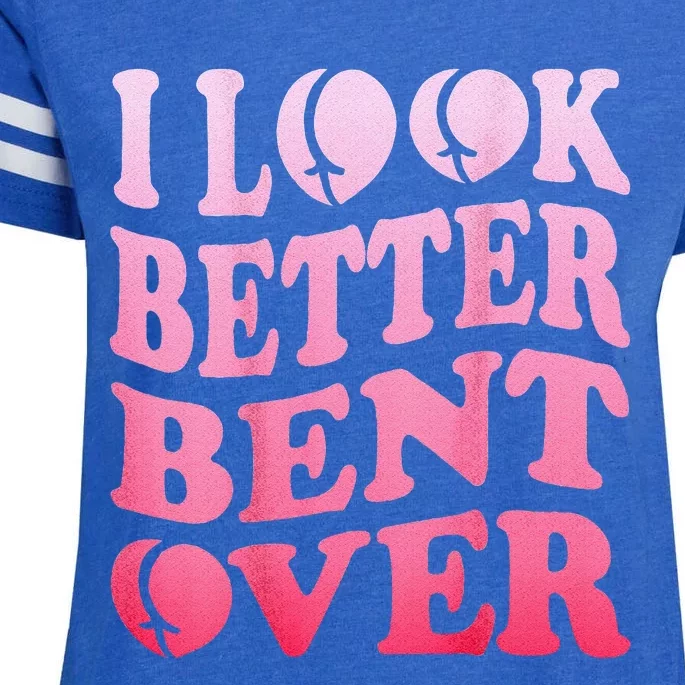 I Look Better Bent Over Peach Booty Funny Groovy ON BACK Enza Ladies Jersey Football T-Shirt