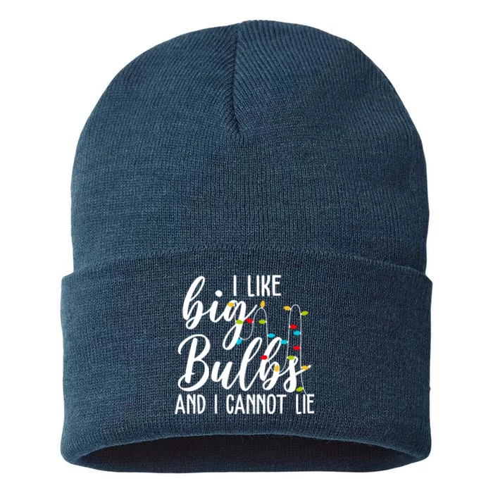 I Like Big Bulbs And I Cannot Lie Funny Christmas Sustainable Knit Beanie