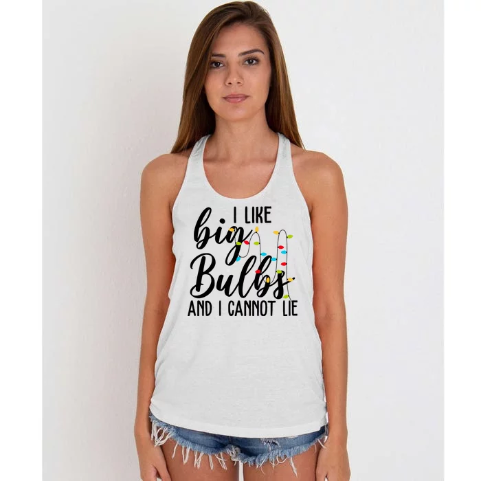 I Like Big Bulbs And I Cannot Lie Funny Christmas Women's Knotted Racerback Tank