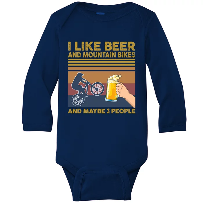 I Like Beer And Mountain Bikes And Maybe 3 People Funny Gift Cute Gift Baby Long Sleeve Bodysuit