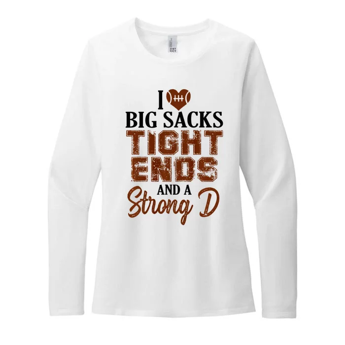 I Love Big Sacks Tight Ends And A Strong D Funny Football Womens CVC Long Sleeve Shirt