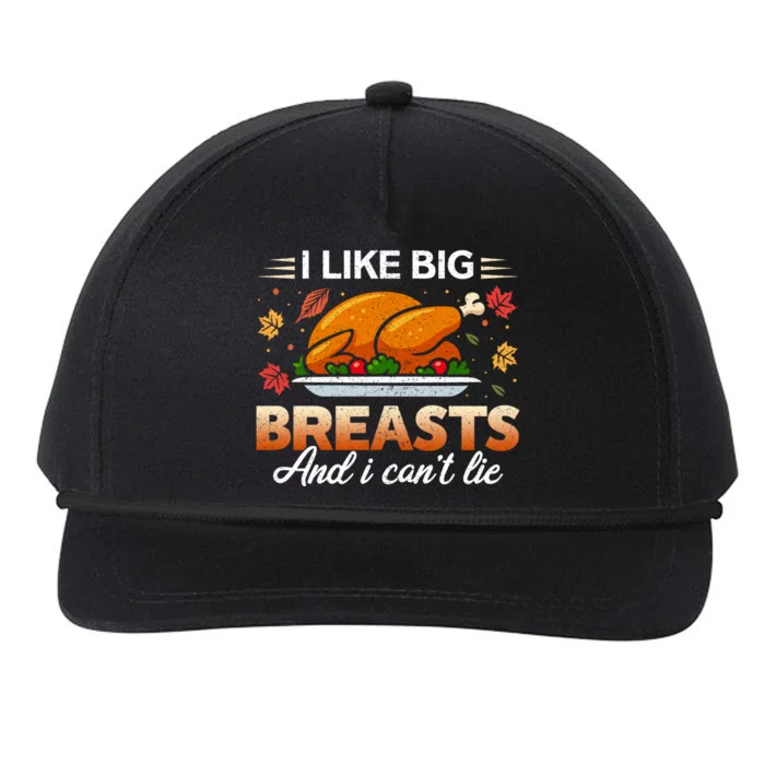 I Like Big Breasts Funny Thanksgiving Turkey Joke Gift Snapback Five-Panel Rope Hat