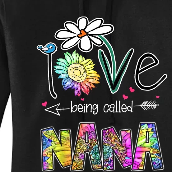 I Love Being Called Nana Sunflower MotherS Day Gift Women's Pullover Hoodie