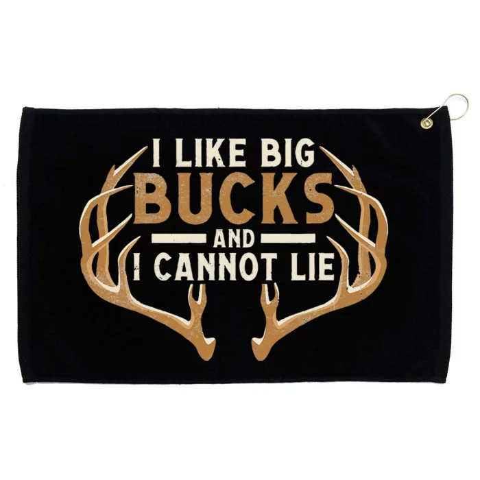 I Like Big Bucks And I Cannot Lie Hunter Deer Hunting Grommeted Golf Towel