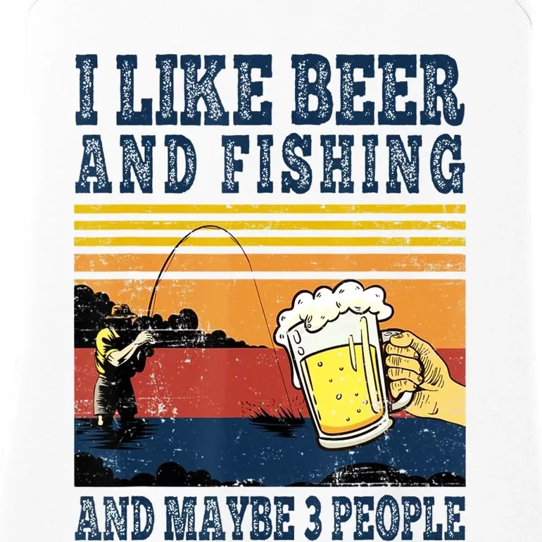 I Like Beer Fishing And Maybe 3 People Funny Fisher Ladies Essential Tank