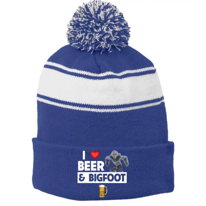 I Love Beer And Bigfoot Sasquatch Hunters Team Ing Cool Gift Stripe Pom Pom Beanie