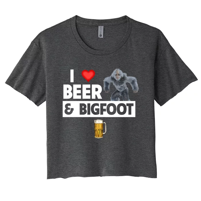 I Love Beer And Bigfoot Sasquatch Hunters Team Ing Cool Gift Women's Crop Top Tee