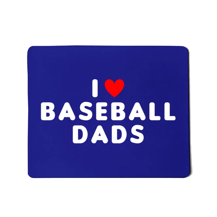 I Love Baseball Dads Funny Red Heart Great Gift Mousepad