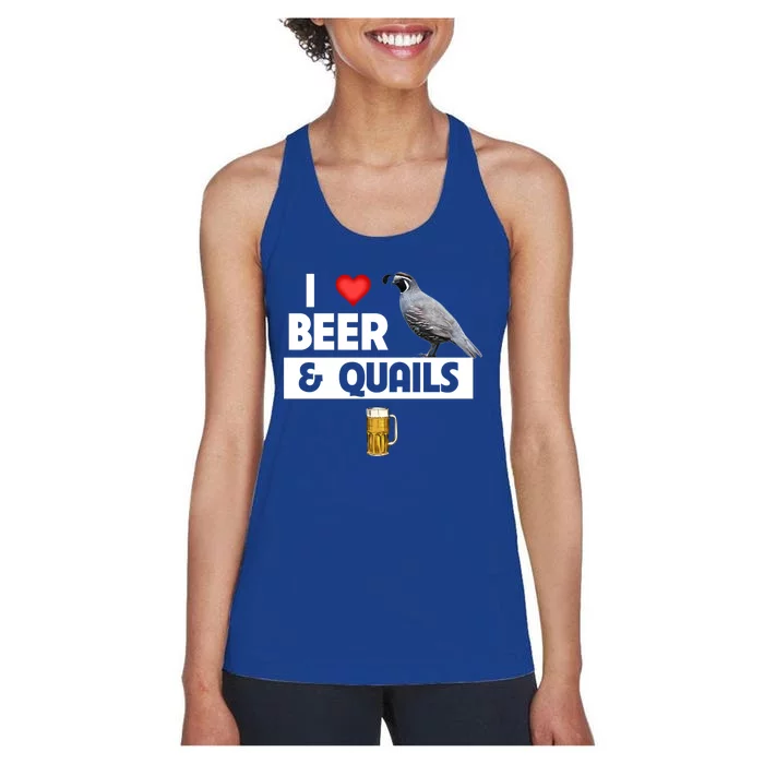 I Love Beer And Quails Bird Watching Funny Ing Hunting Cute Gift Women's Racerback Tank