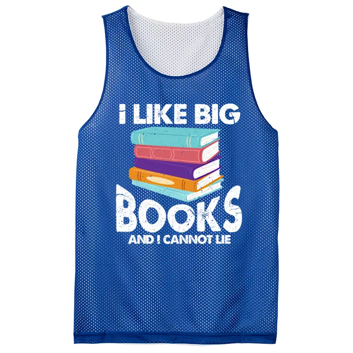 I Like Big Books And I Cannot Lie Funny Bookworm Gift Mesh Reversible Basketball Jersey Tank