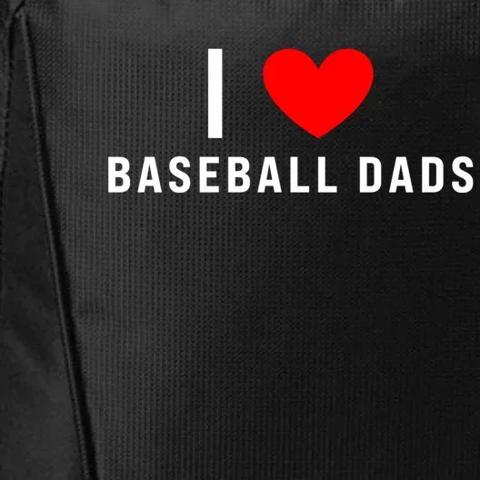 I Love Baseball Dads Funny Red Heart Gift City Backpack