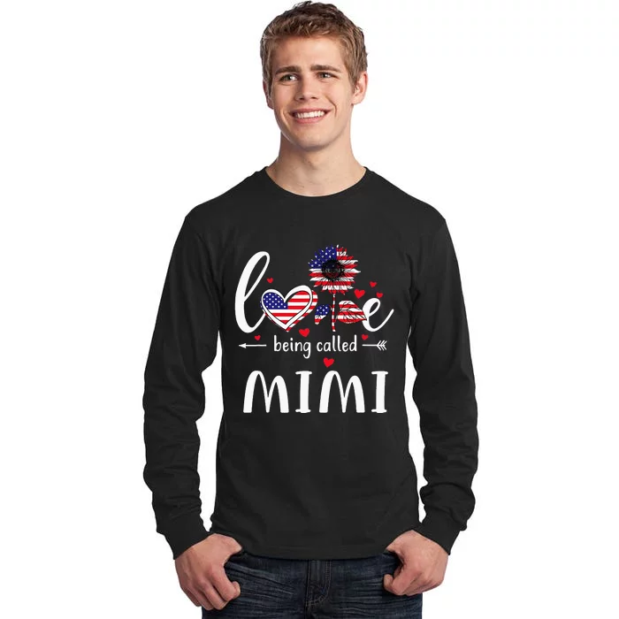 I Love Being Called Mimi Sunflower American Flag 4th Of Julu Tall Long Sleeve T-Shirt