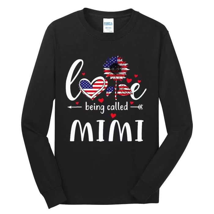 I Love Being Called Mimi Sunflower American Flag 4th Of Julu Tall Long Sleeve T-Shirt