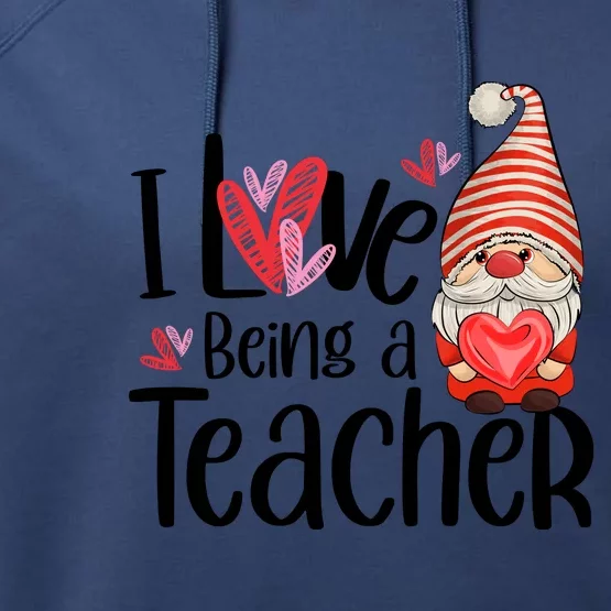 I Love Being A Teacher Gnome Valentine Performance Fleece Hoodie