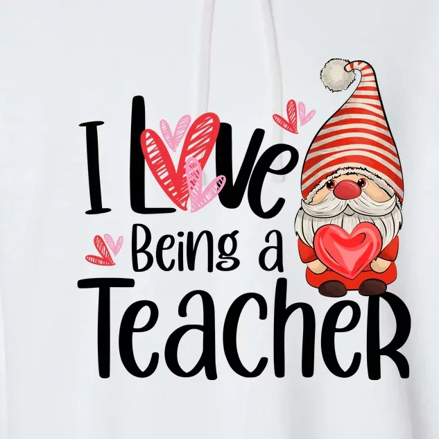 I Love Being A Teacher Gnome Valentine Garment-Dyed Fleece Hoodie