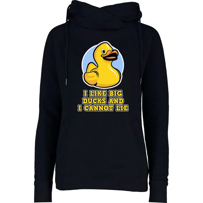 I Like Big Ducks And I Cannot Lie Rubber Duck Womens Funnel Neck Pullover Hood